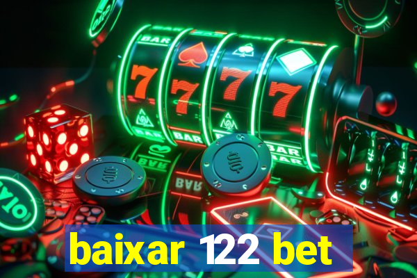 baixar 122 bet